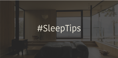 5 Tips for a Better Sleep