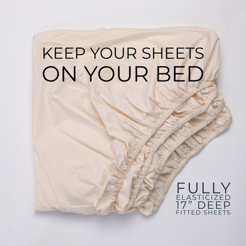 fully elasticized Organic fitted sheet that will stay on your bed