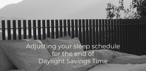 Adjusting your Sleep Schedule for the end of Daylight Savings Time (DST)