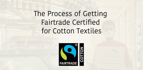 The process of getting Fairtrade certified
