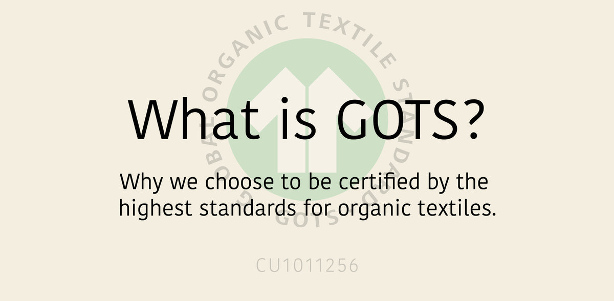 What is GOTS and What does it mean?