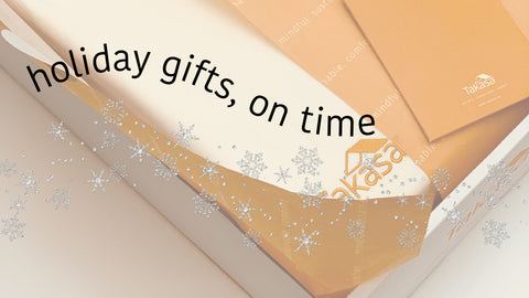 Takasa-holiday shipping schedule